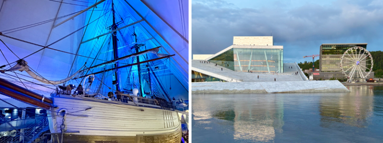 Fram Museum and Oslo Opera House. 